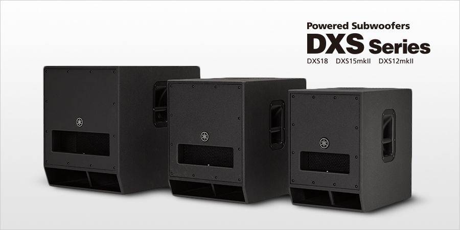 雅馬哈發(fā)布升級版 DXS12mkII 和 DXS15mkII 有源超低音音箱